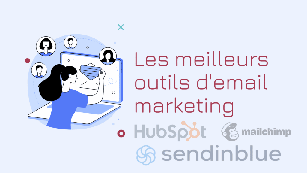 Meilleurs outils d'email marketing